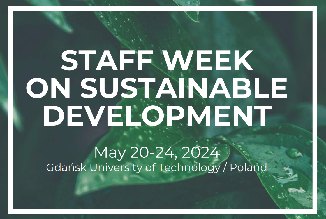 STAFF WEEK ON SUSTAINABLE DEVELOPMENT in Gdańsk University of Technology