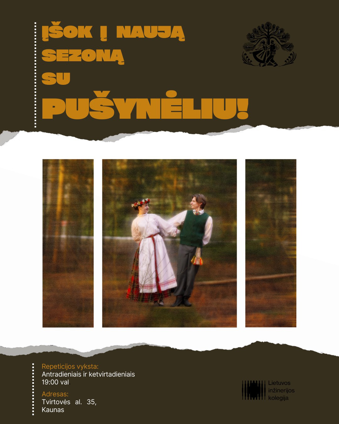 Lietuvos inžinerijos kolegijos tautinių šokių kolektyvas „Pušynėlis“ ieško naujų narių!