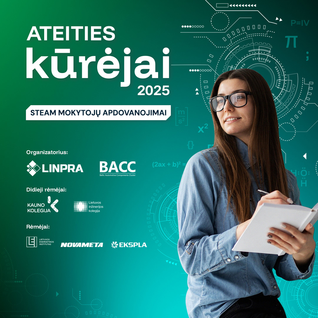 STEAM MOKYTOJŲ APDOVANOJIMAI „ATEITIES KŪRĖJAI 2025“ | Paraiškų teikimo etapas