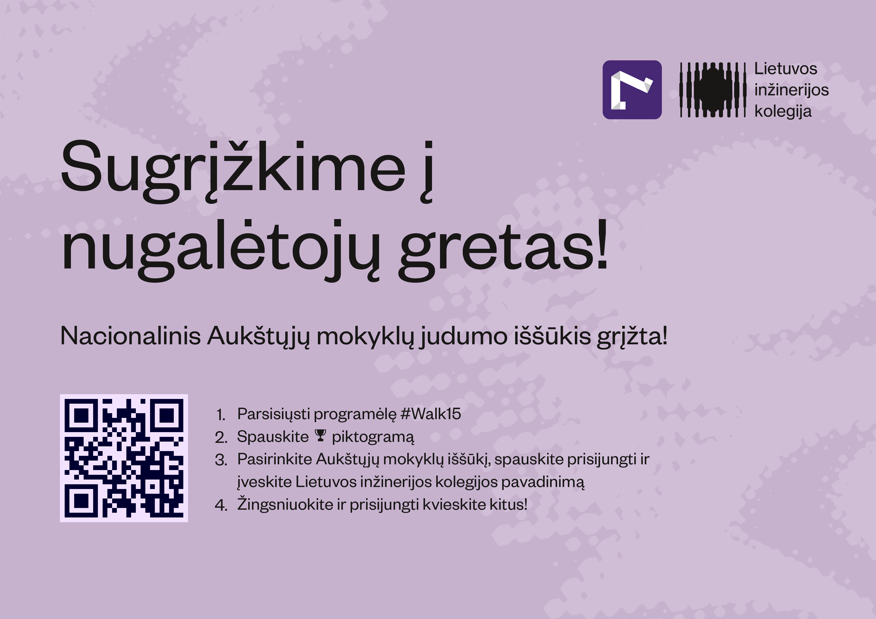 Prisijunk prie #walk15 Aukštųjų mokyklų iššūkio kartu su Lietuvos inžinerijos kolegija