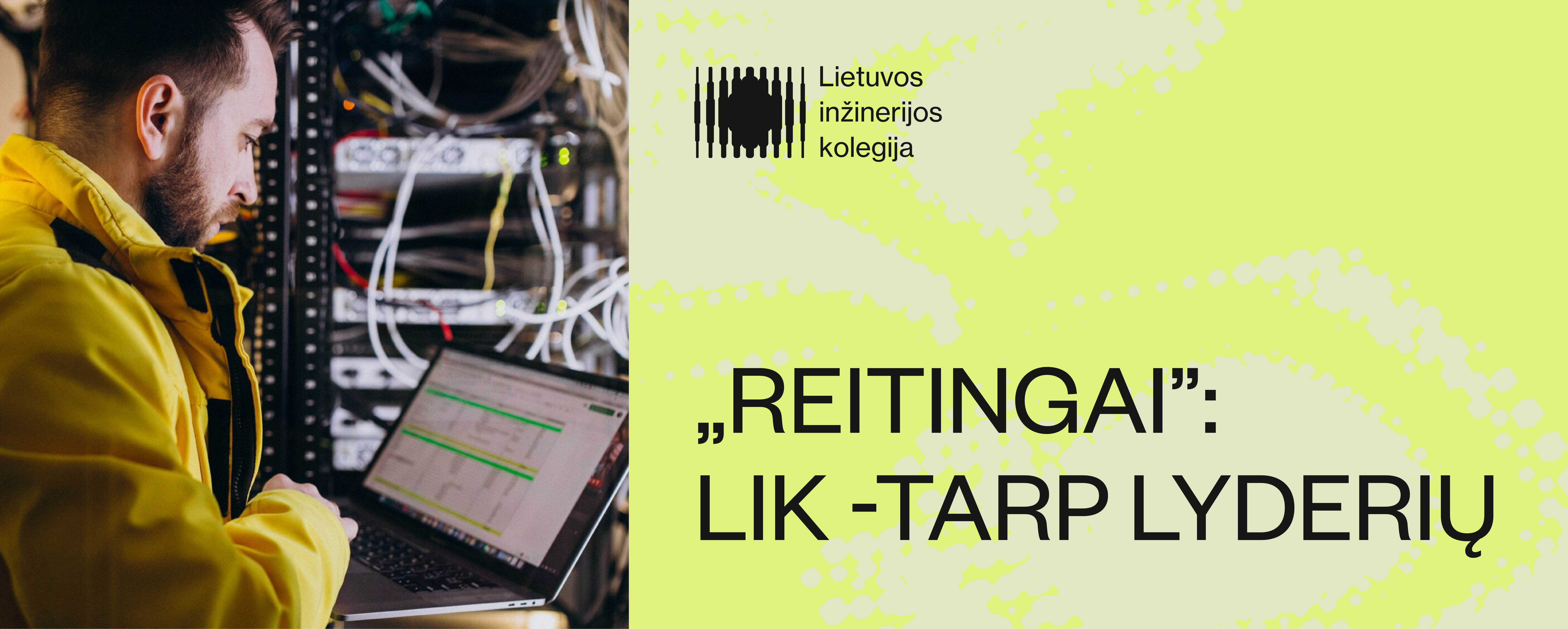 Reitingai: LIK – viena geriausių kolegijų Lietuvoje